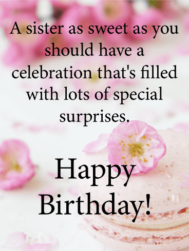 For my Sweet Sister - Happy Birthday Card